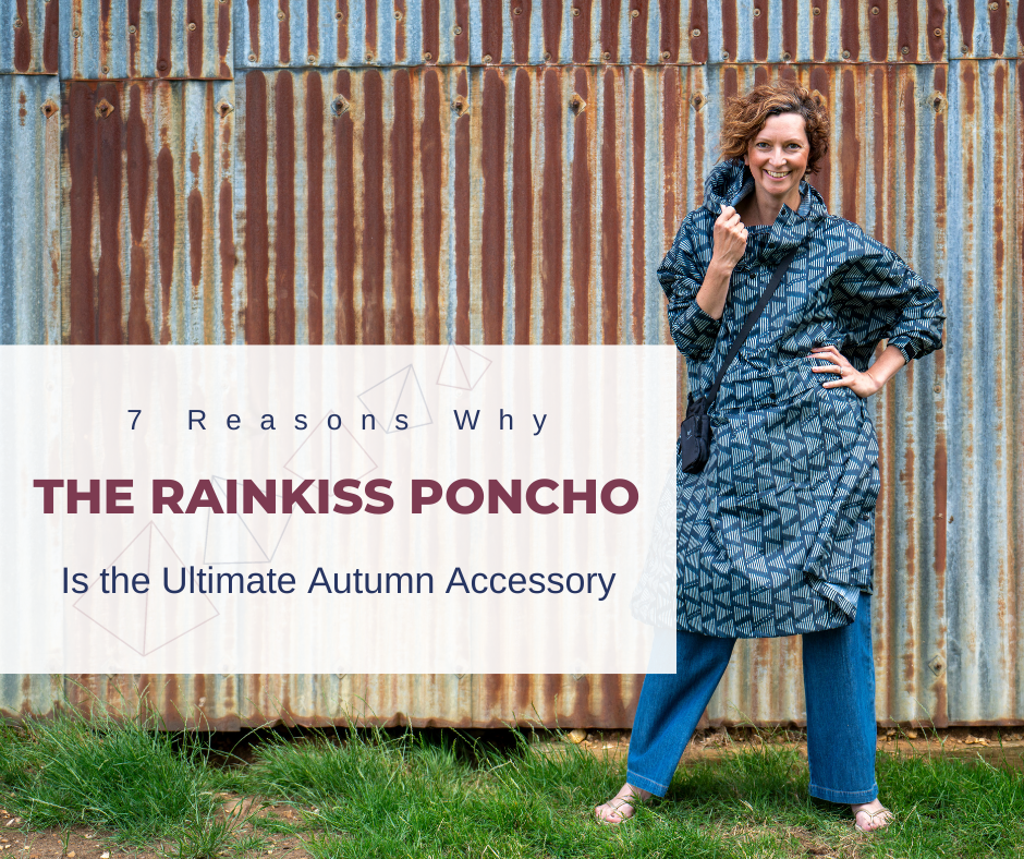 7 Reasons Why the Rainkiss Poncho is the Ultimate Autumn Accessory
